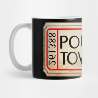 Ticket to Pound Town Mug